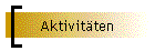 Aktivitäten